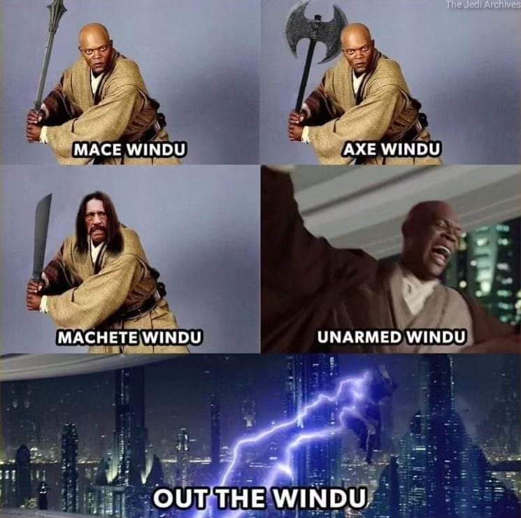 Out the Windu